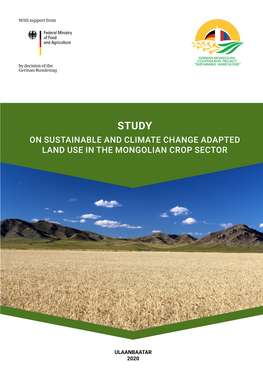 On Sustainable and Climate Change Adapted Land Use in the Mongolian Crop Sector
