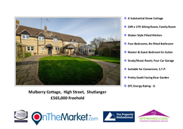 Mulberry Cottage, High Street, Shutlanger £565,000 Freehold