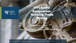 IFFCBANO Symposium: Keeping Trade Moving