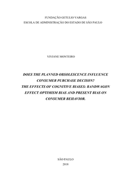 Does the Planned Obsolescence Influence Consumer Purchase Decison? the Effects of Cognitive Biases: Bandwagon