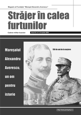 Mareşalul Alexandru Averescu, Un Om Pentru Istorie