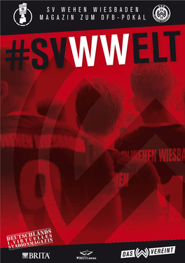 Sv Wehen Wiesbaden Magazin Zum Dfb-Pokal