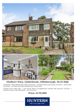 Chelburn View, Calderbrook, Littleborough, OL15 9QQ Price: £175,000