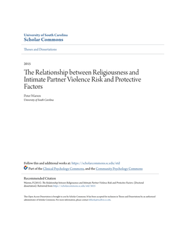 The Relationship Between Religiousness and Intimate Partner Violence Risk and Protective Factors Peter Warren University of South Carolina