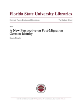 A New Perspective on Post-Migration German Identity Sandra Digruber