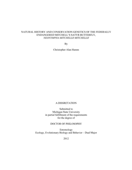 Natural History and Conservation Genetics of the Federally Endangered Mitchell’S Satyr Butterfly, Neonympha Mitchellii Mitchellii