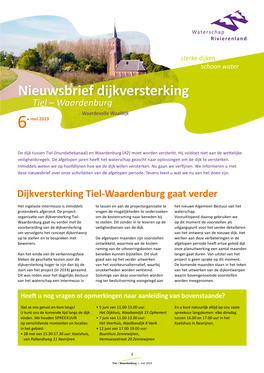 Nieuwsbrief Dijkversterking Tiel – Waardenburg Waardevolle Waaldijk 6• Mei 2019