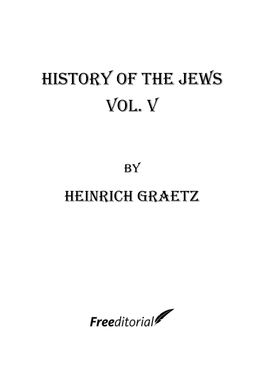 History of the Jews Vol. V