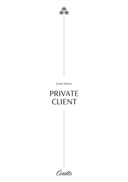 Core Terms PRIVATE CLIENT