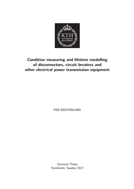 Condition Measuring and Lifetime Modelling of Disconnectors, Circuit Breakers and Other Electrical Power Transmission Equipment