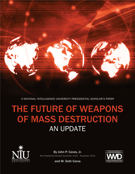 The Future of Weapons of Mass Destruction an Update