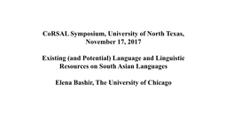 (And Potential) Language and Linguistic Resources on South Asian Languages