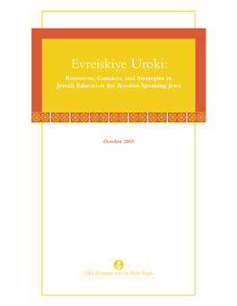 Evreiskiye Uroki: Resources, Contacts, and Strategies in Jewish Education for Russian-Speaking Jews