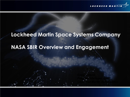 Lockheed Martin Space Systems Company NASA SBIR Overview