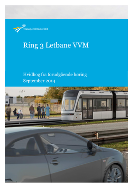 Ring 3 Letbane VVM