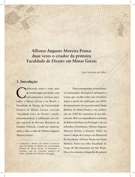 Affonso Augusto Moreira Penna: Duas Vezes O Criador Da Primeira Faculdade De Direito Em Minas Gerais