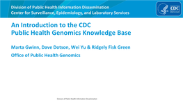 An Introduction to the CDC Public Health Genomics Knowledge Base