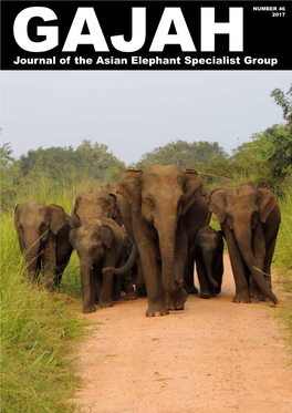 Journal of the Asian Elephant Specialist Group GAJAH