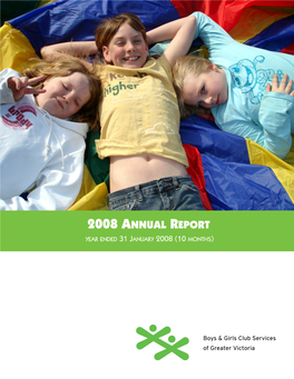 Annual Report Year Ended 31 January 2008 (10 Months)