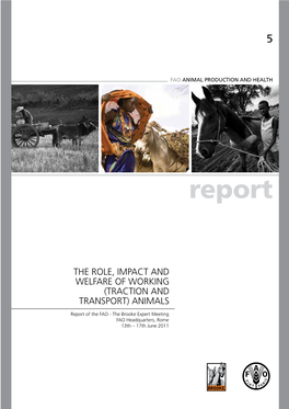 FAO 2014. the Role, Impact and Welfare of Working (Traction And