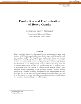 Production and Hadronization of Heavy Quarks