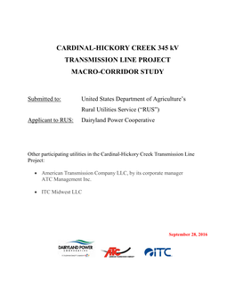 CARDINAL-HICKORY CREEK 345 Kv TRANSMISSION LINE PROJECT MACRO-CORRIDOR STUDY