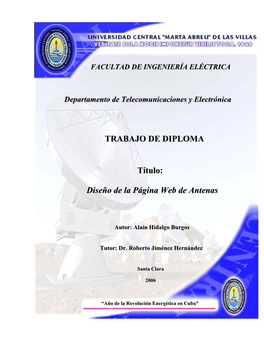 TRABAJO DE DIPLOMA Título: Diseño De La Página Web De Antenas