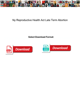 Ny Reproductive Health Act Late Term Abortion