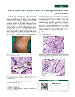 Multiple Asymptomatic Papules on the Back of the Right Side of the Chest Angoori Gnaneshwar Rao