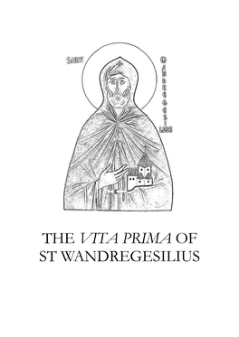 The Vita Prima of St Wandregesilius