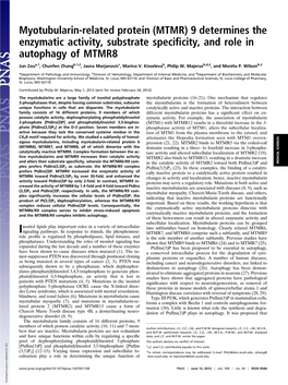Myotubularin-Related Protein (MTMR) 9 Determines the Enzymatic Activity, Substrate Speciﬁcity, and Role in Autophagy of MTMR8