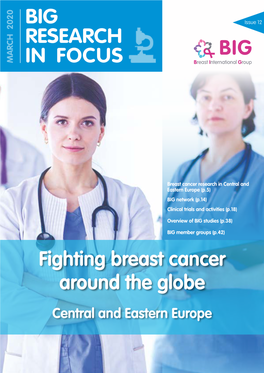 Fighting Breast Cancer Around the Globe BIG RESEARCH in FOCUS