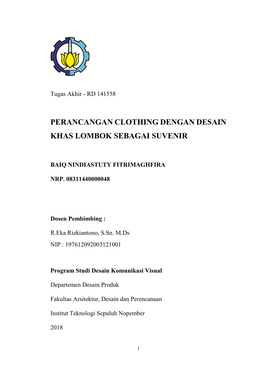 PERANCANGAN CLOTHING DENGAN DESAIN KHAS LOMBOK SEBAGAI SUVENIR “ Adalah