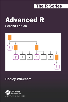 Advanced R Second Edition Chapman & Hall/CRC the R Series Series Editors John M
