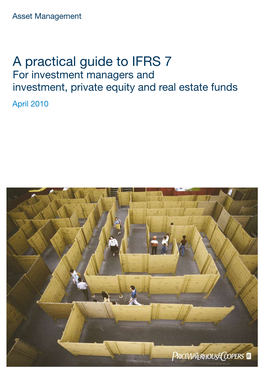 A Practical Guide to IFRS 7 for Investment