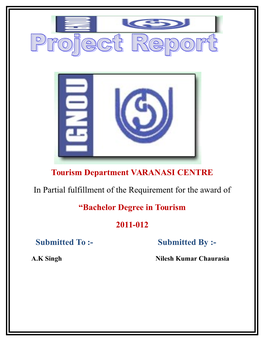 Tourism Department VARANASI CENTRE in Partial Fulfillment of The