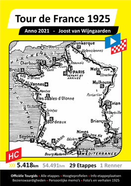 Tour De France 1925 Anno 2021 - Joost Van Wijngaarden