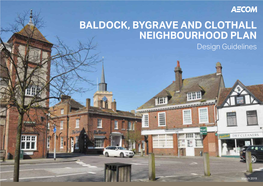 BALDOCK, BYGRAVE and CLOTHALL NEIGHBOURHOOD PLAN Design Guidelines