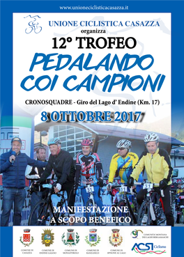 PEDALANDO COI CAMPIONI CRONOSQUADRE - Giro Del Lago D’ Endine (Km