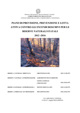 Piano Di Previsione, Prevenzione E Lotta Attiva Contro Gli Incendi Boschivi Per Le Riserve Naturali Statali 2012 -2016
