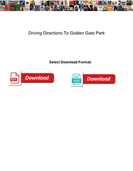 Driving Directions to Golden Gate Park