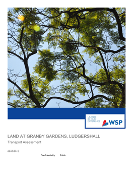 LAND at GRANBY GARDENS, LUDGERSHALL Transport Assessment