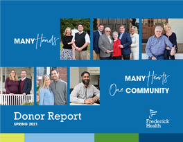 MANY Hearts One COMMUNITY Donor Report SPRING 2021 Contents