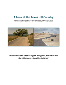 A Look at the Texas Hill Country Following the Path We Are on Today Through 2030