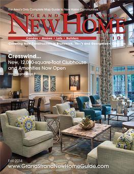 Cresswind... New, 12,000-Square-Foot Clubhouse and Amenities Now Open Story Begins Page 8