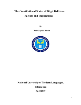 The Constitutional Status of Gilgit Baltistan: Factors and Implications