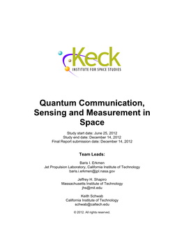 Quantum Communication, Sensing and Measurement in Space