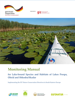 Monitoring Manual for Lake-Bound Species and Habitats of Lakes Prespa, Ohrid and Shkodra/Skadar