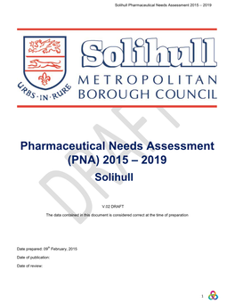 Pharmaceutical Needs Assessment (PNA) 2015 – 2019 Solihull