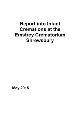 Report Into Infant Cremations at the Emstrey Crematorium Shrewsbury